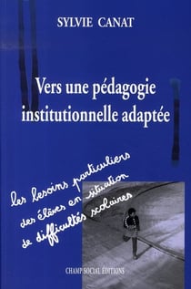 Vers une pédagogie institutionnelle adaptée