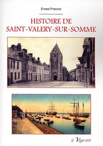 Histoire de saint-valéry-sur-somme