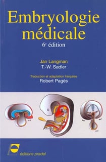 Embryologie medicale 6eme edition