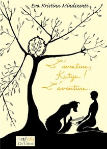 L'aventure Kutyu ! , l'aventure...