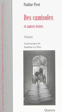 Des camisoles et autres textes