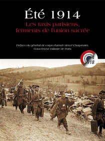 Été 1914 - les taxis parisiens, ferments de l'union sacrée