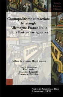 Cosmopolitisme et réaction : le triangle Allemagne-France-Italie dans l'entre-deux-guerres