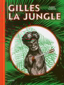 Gilles la jungle