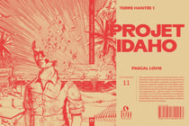 Projet Idaho : terre hantée Tome 1