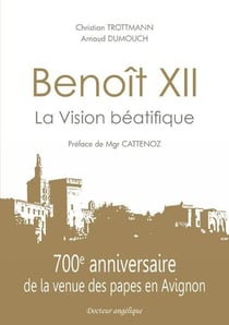 Benoît XII, la vision béatifique