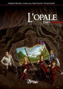 L'opale Tome 1