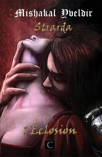 Strarda Tome 1 - éclosion