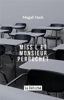 Miss l et monsieur perruchet