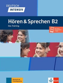 Deutsch intensiv : hören & sprechen B2 - das training