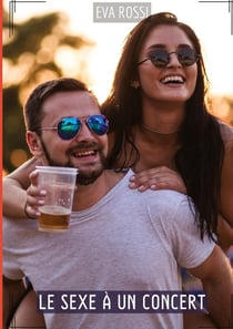 Le Sexe à un Concert : Histoires Érotiques Tabou pour Adultes