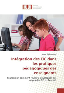 Integration des tic dans les pratiques pedagogiques des enseignants