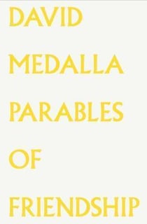 David medalla : parables of friendship
