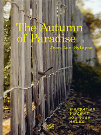 Jean-luc mylayne the autumn of paradise