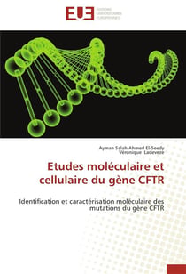 Etudes moleculaire et cellulaire du gene cftr