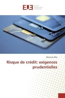 Risque de crédit : exigences prudentielles
