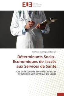 Determinants socio - economiques de l'acces aux services de sante