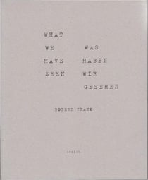 What we have seen - was haben wir gesehen