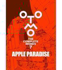 Otomo the complete works 7: apple paradise (artbook vo japonais)