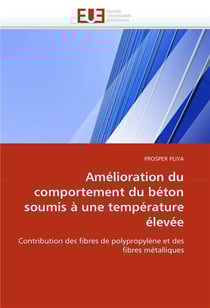 Amelioration du comportement du beton soumis a une temperature elevee