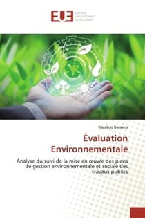 Évaluation Environnementale : Analyse du suivi de la mise en oeuvre des plans de gestion environnementale