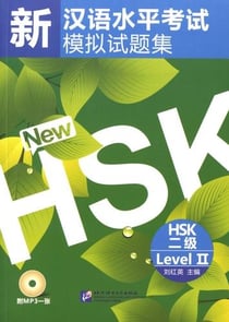Xin HSK moni shiti ji : level 2 - new mock test - trilingue anglais/chinois/pinyin
