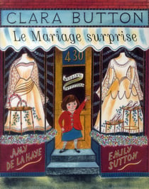 Clara Button, le mariage surprise