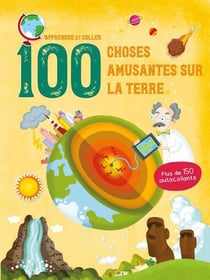 100 choses amusantes sur la terre