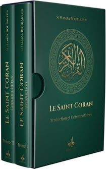 Le Saint Coran Tomes 1 et 2 : Traduction et Commentaires