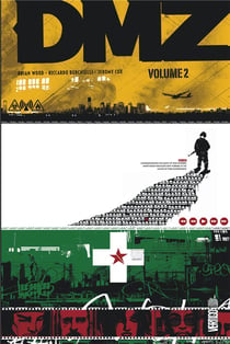 DMZ : Intégrale vol.2