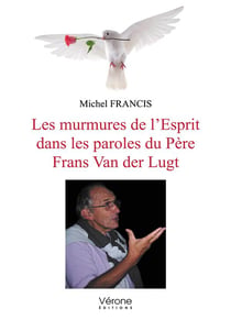 Les murmures de l'Esprit dans les paroles du Père Frans Van der Lugt