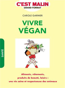 Vivre végan, c'est malin
