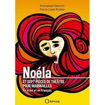 Noela - et sept pieces de theatre pour marmailles