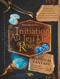 Initiation au jeu de rôle - Medieval Fantasy