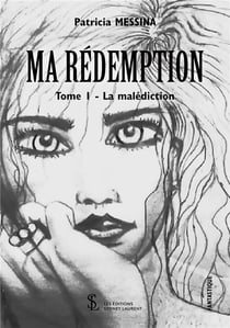 Ma rédemption t.1 - la malédiction