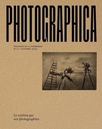 Photographica n.7 : Le cinéma par ses photographies