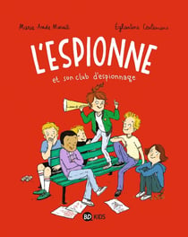 L'espionne Tome 2 : l'espionne et son club d'espionnage