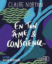 En ton âme et conscience...