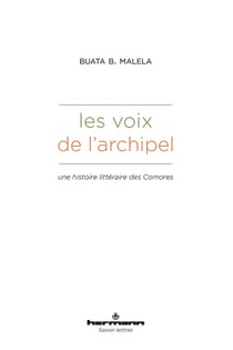 Les Voix de l'archipel : Une histoire littéraire des Comores