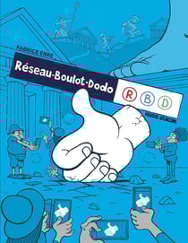 Réseau boulot dodo Tome 1