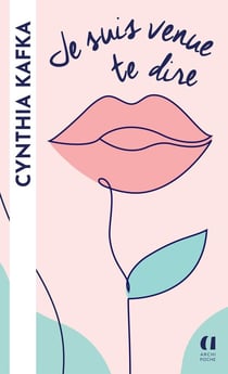 Je suis venue te dire