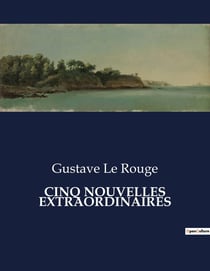 CINQ NOUVELLES EXTRAORDINAIRES