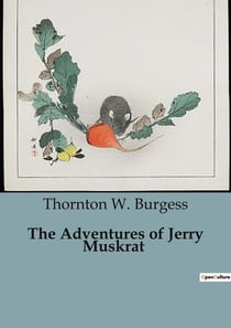 The Adventures of Jerry Muskrat : The Mystery of the Vanishing Water