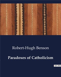 Paradoxes of catholicism