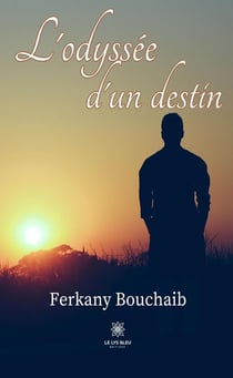 L'odyssée d'un destin