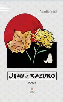 Jean et Kazuko : Tome II