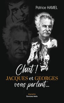 Chut ! Jacques et Georges vous parlent...