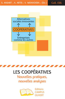 Les coopératives - nouvelles pratiques, nouvelles analyses