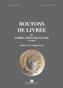 Boutons de livrée de fabrication française (9e série)