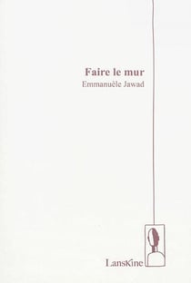 Faire le mur